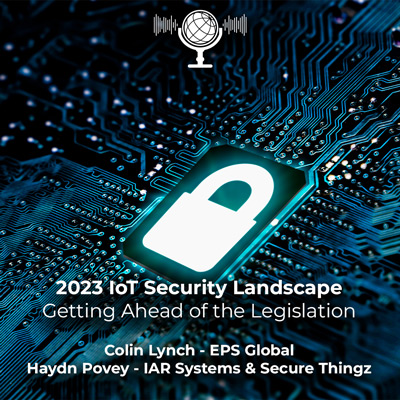 2023: IoT Security Landscape