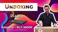 Unboxing the RLT-1600X OLT from Radisys